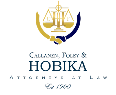 CALLANEN, FOLEY & HOBIKA ATTORNEYS AT AW Est 1960